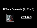 Il Tre - Cracovia (1, 2 e 3) - (Lyrics)