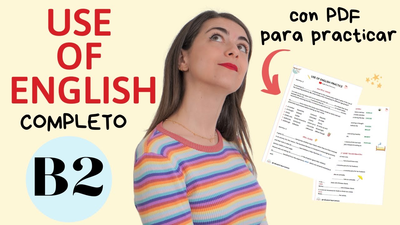USE OF ENGLISH B2 COMPLETO - PRACTICA CONMIGO - Ejercicio resu
elto con ejemplos
