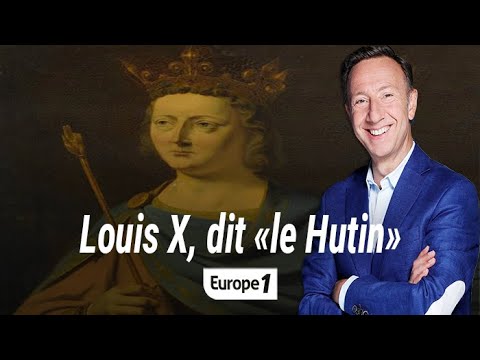 Louis X, known as "the Quarrelsome" (story by Stéphane Bern)