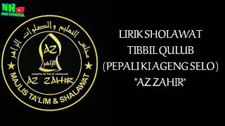 Download lagu 🔴Az Zahir || lirik sholawat Tibbil qulub mp3