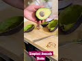 SIMPLEST AVOCADO SHAKE