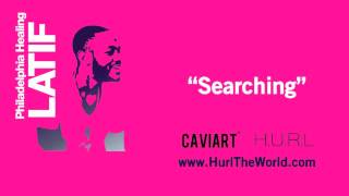 Latif - "Searching" | (Prod. by CAVIART™)