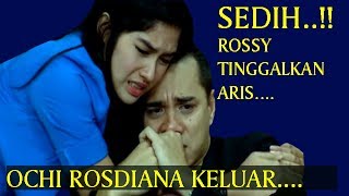 Download lagu ARIS PUTUS !! OCHI ROSDIANA Pemeran rossy keluar, MARSHANDA Kembali Di ORANG KETIGA mp3 Download lagu ARIS PUTUS !! OCHI ROSDIANA Pemeran rossy keluar, MARSHANDA Kembali Di ORANG KETIGA mp3