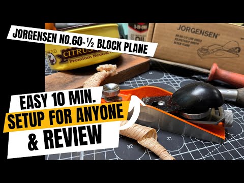 JORGENSEN NO.60-½ Block Plane review and easy setup for anyone