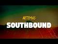 Artemas Southbound Lyrics