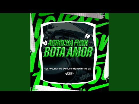 Arrocha Funk Bota Amor