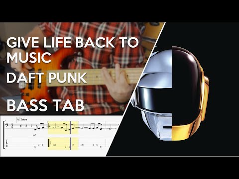 Daft Punk - Give Life Back To Music // Bass Cover // Play Along Tabs and Notation