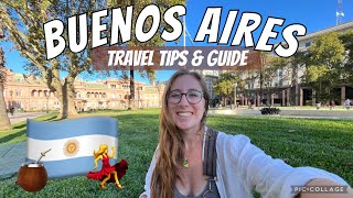 Buenos Aires Travel Tips | What I Wish I Knew Before Visiting