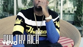 Philthy Rich - Wit Out You ft. Doughboyz Cashout