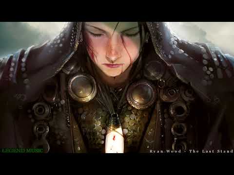 Legendary Epic Music - The Last Stand