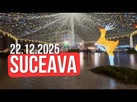 Suceava - Plimbare de seara - 22.12.2025