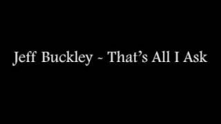 Jeff Buckley - That&#39;s All I Ask (live in Washington DC)