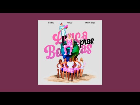 Dornelles, Bonde das Bonecas, DJ RaMeMes - Lança Pra Bonecas (Sped Up)