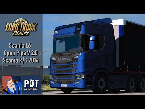 [ETS2. V1.35]...PDT...Scania L6 Open Pipe V 2.0 for the Scania R/S 2016