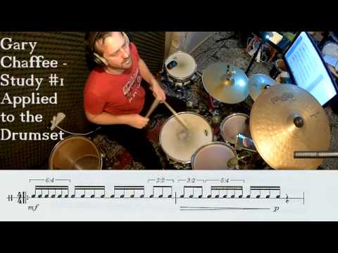Gary Chaffee Study #1 (Applied to the Drumset)