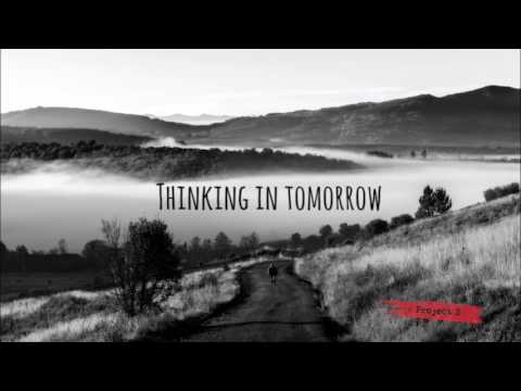 Thinking in tomorrow - Project 2