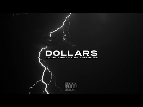 LUCIANO feat. RUSS MILLIONS & HEADIE ONE - DOLLAR$ (prod. by Iljusch)