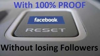 Facebook Friends reset without losing followers with proof