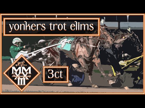2023 MGM Yonkers Trot Elims - 3CT