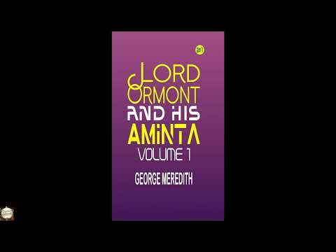 Lord Ormont and His Aminta Volume 1 by George Meredith — free full audiobook