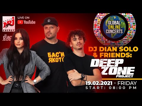 DJ Dian Solo & Friends: DEEP ZONE Project (19.02.2021) - Live stream