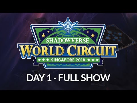 Day 1 - Shadowverse World Circuit Singapore 2018