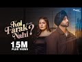 Koi Farak Nahi (Full Song) Minda | New Punjabi Song 2024 ft. Arshiya Makkar | Udaar | Nixon