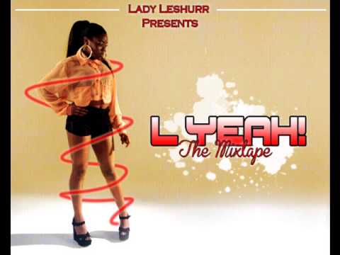 Lady Leshurr - LYFR ft. Paigey Cakey [L Yeah The Mixtape]