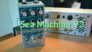 Video thumbnail for MusicGearChats - Earth Quaker Devices Sea Machine V3 - Sounds of the Ocean by Strazburg