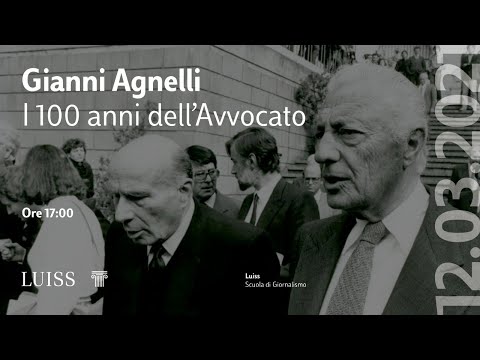 Gianni Agnelli. I 100 anni dell’Avvocato