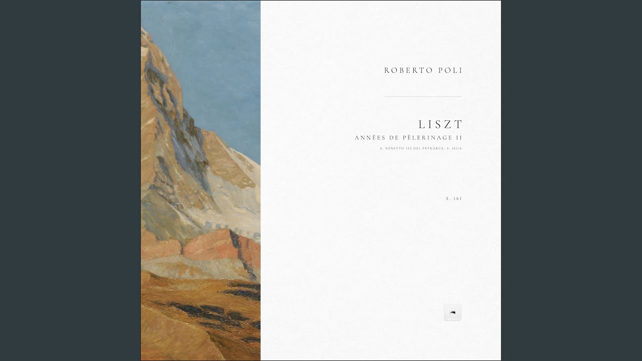 Années de pèlerinage II, S. 161: 6. Sonetto 123 del Petrarca, S. 161/6