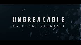 Unbreakable Music Video