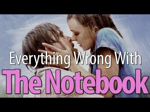 Everything Wrong With The Notebook In 10 Minutes Or Less