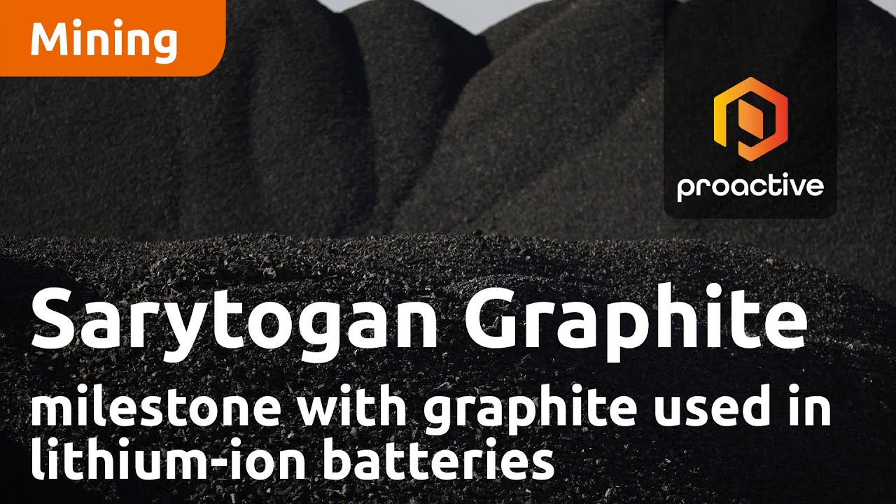 Sarytogan Graphite hits major milestone with graphite used in lithium-ion batteries