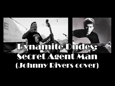 Dynamite Dudes - Secret Agent Man