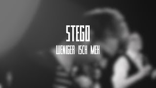 Stego - Weniger isch meh (live @ Exil)
