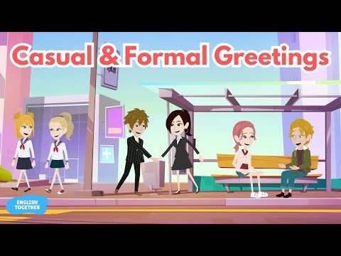 Basic English Greetings for Beginners: Casual and Formal Greeting English Conversations