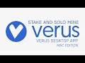 How to stake and solo mine VerusCoin (VRSC) on Mac using Verus Desktop App