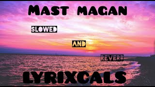 Download lagu Mast Magan  Video Song|2 States|Arijit Singh|ArjunKapoor, Alia Bhatt(by lyrixcals) slowed and reverb mp3