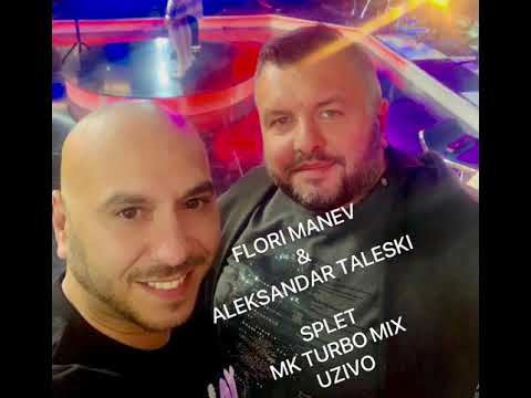 Flori Manev & Aleksandar Taleski MK TURBO SPLET UZIVO