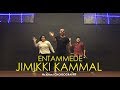 Entammede Jimikki Kammal | Kiran J | DancePeople Studios |