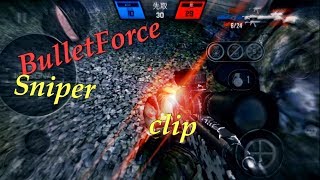 [BtF] Sniper clip   BulletForce