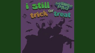 Cover art for I still trick or treat