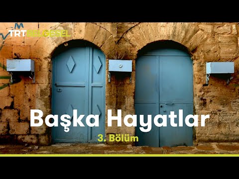Başka Hayatlar | Kapı Komşum | TRT Belgesel