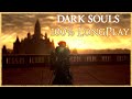Dark Souls - Longplay Full Game 100% Walkthrough [No Commentary] 4k