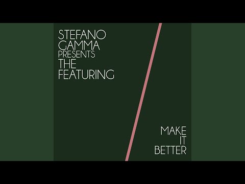 Make It Better (Gamma Track Edit)
