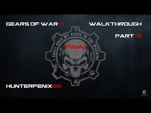Gears of War 4 [PC] - Walkthrough PART 13 (FINAL)