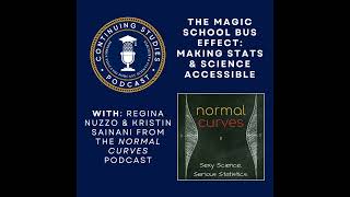 The Magic School Bus Effect: Making Stats & Science Accessible