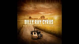 Billy Ray Cyrus - The Freebird Fell
