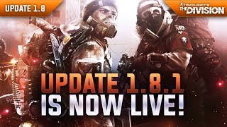 The Division - Update 1.8.1 is Now Live! | Exotic Weapon Changes, Classified Drop Rate, & More!